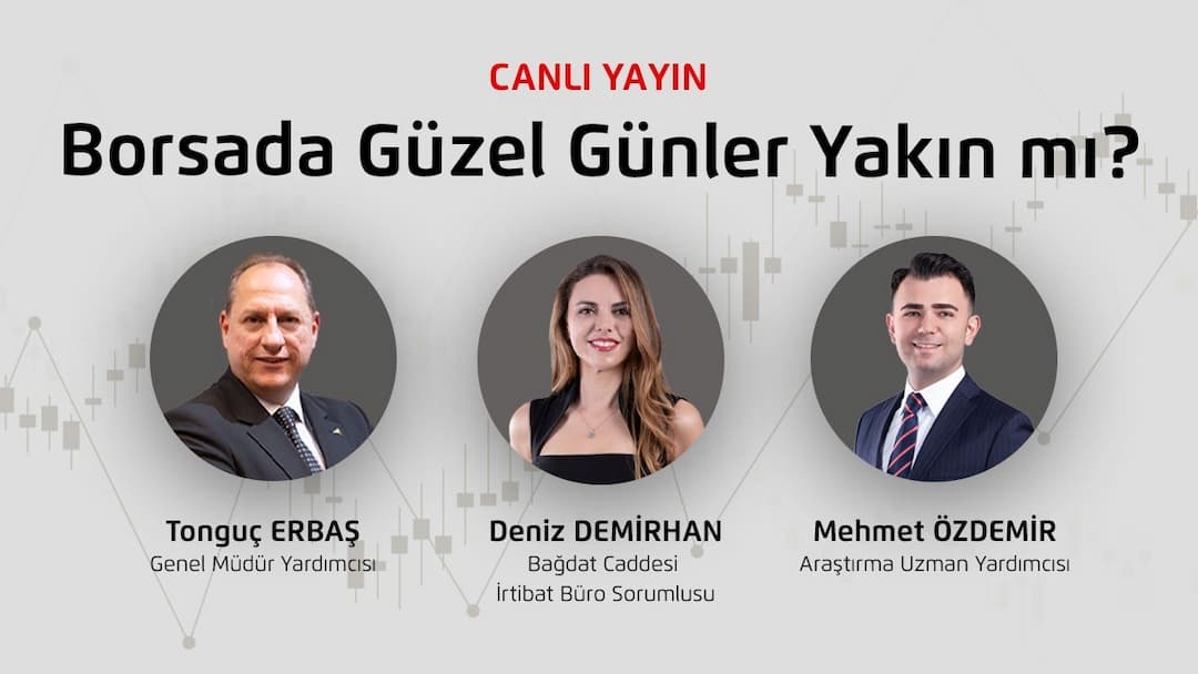 Borsada Güzel Günler Yakın mı?