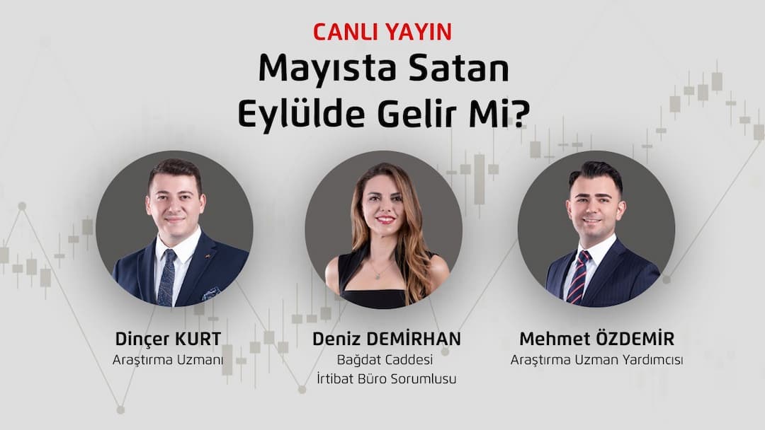 Mayısta Satan Eylülde Gelir mi?